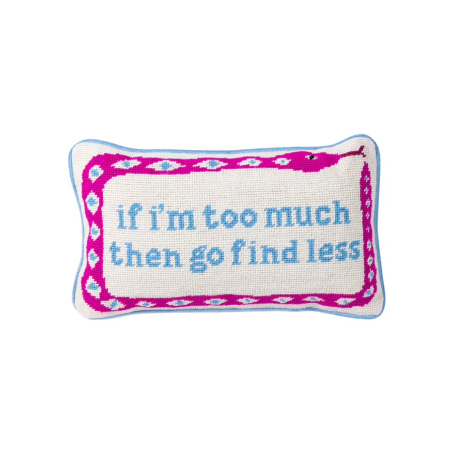 Go Find Less Needlepoint Pillow