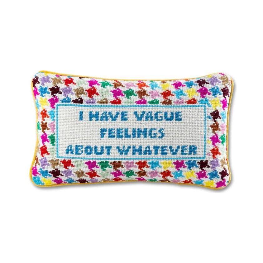 "Vague Feelings About Whatever" Needlepoint Pillow